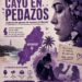 La vida cayó en pedazos